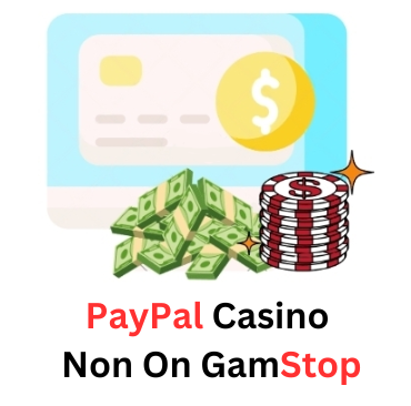 Exploring PayPal Casino Sites Not on GamStop 2023933783