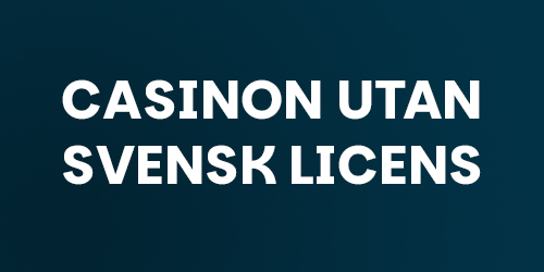 Fördelar och Nackdelar med Online Casino Utan Svensk Licens