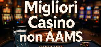 I migliori siti casino online non AAMS guida alla scelta