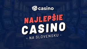 Slovenské Online Kasína Všetko, čo potrebujete vedieť 927124801
